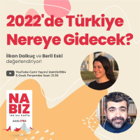2022de Türkiye Nereye Gidecek? | Nabız #74