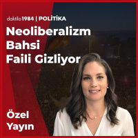 Neoliberalizm Bahsi Faili Gizliyor | Nevşin Mengü  Burak Bilgehan Özpek  Enes Özkan