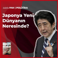 Japonya Yeni Dünyanın Neresinde? | Selin Özdemir | Berlin Duvarı #21