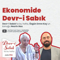 Ekonomide Devr-i Sabık | Konuk: Nesrin Nas | Devr-i Sabık #17