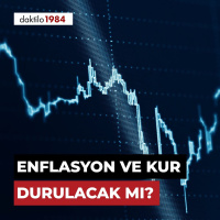 Enflasyon ve Kur Durulacak Mı? | Çavuşeskunun Termometresi #142