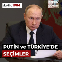 Putin ve Türkiye’de Seçimler | Aydın Sezer | Berlin Duvarı #24