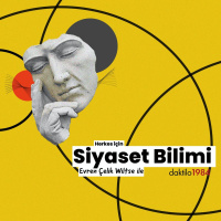 Herkes için Siyaset Bilimi | Evren Çelik Wiltse | Bölüm #9