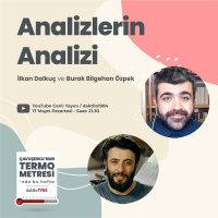 Analizlerin Analizi | Çavuşeskunun Termometresi #59
