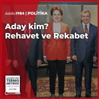 Aday kim? Rehavet ve Rekabet | Çavuşeskunun Termometresi #109