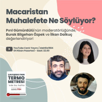 Macaristan Muhalefete Ne Söylüyor? | Çavuşeskunun Termometresi #103
