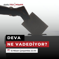 DEVA ne vadediyor? | Müşahit #21