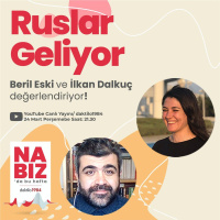 Ruslar Geliyor | Beril Eski  İlkan Dalkuç | Nabız #84