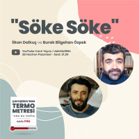 Söke Söke | Çavuşeskunun Termometresi #65
