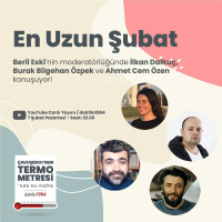 En Uzun Şubat | Çavuşeskunun Termometresi #95