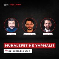 Muhalefet ne yapmalı? | Nabız #139