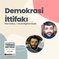 Demokrasi İttifakı | Çavuşeskunun Termometresi #67