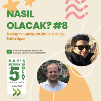 Nasıl Olacak #8 | Konuk: Fatih Uçar
