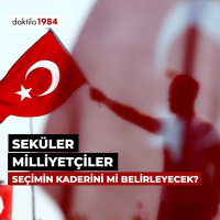 Seküler Milliyetçiler Seçimin Kaderini mi Belirleyecek? | Müşahit #7
