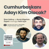 Cumhurbaşkanı Adayı Kim Olacak? | Konuk: Fatih Uçar | Çavuşeskunun Termometresi #77