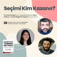 Seçimi Kim Kazanır? | Çavuşeskunun Termometresi #104