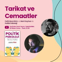Tarikat ve Cemaatler | Politik Psikoloji #10