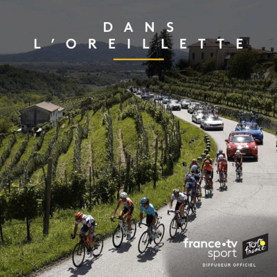 Dans loreillette, le podcast sur le Tour de France