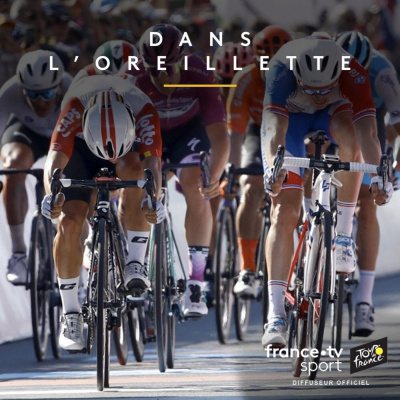 Dans loreillette, le podcast sur le Tour de France