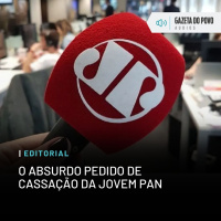 Editorial: O absurdo pedido de cassação da Jovem Pan