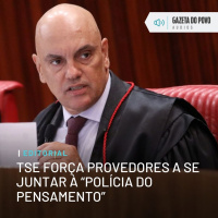 Editorial: TSE força provedores a se juntar à “polícia do pensamento”
