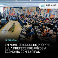 Editorial: Em nome do orgulho próprio, Lula prefere prejuízos à economia com tarifas