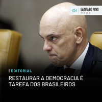 Editorial: Restaurar a democracia é tarefa dos brasileiros