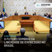 Editorial: O futuro sombrio da liberdade de expressão no Brasil