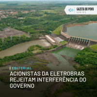 Editorial: Acionistas da Eletrobras rejeitam interferência do governo