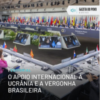 Editorial: O apoio internacional à Ucrânia e a vergonha brasileira