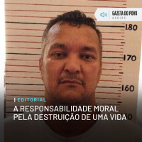 Editorial: A responsabilidade moral pela destruição de uma vida