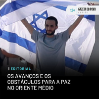 Editorial: Os avanços e os obstáculos para a paz no Oriente Médio