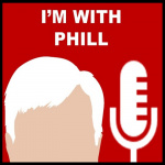 Im With Phill