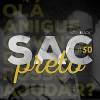 Lado Black #50 • SAC Racismo