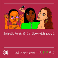 Rediff - Skims, amitié et summer love