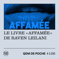 #126 - QDM de Poche - Le livre Affamée de Raven Leilani 