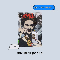 #75 - QDM de Poche - Leave Frida alone !