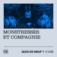 (Rediff) - Monstresses et compagnie 