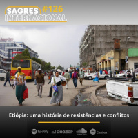 Sagres Internacional #126 | Etiópia: uma história de resistências e conflitos