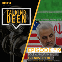 Ep 19: Soleimani, Iran  USA: Friends or Foes?