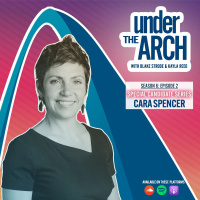 Under the Arch | S6 Ep. 2 An Interview with Cara Spencer | Special Candidate Series, part 2
