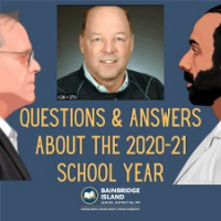 Bainbridge Island Back to School Plan Town Hall Meeting Part 2 w/Mike Spence