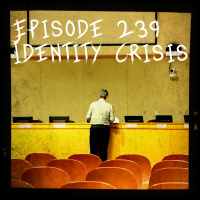 239 - Identity Crisis, City Conducting Business As Usual, Breakfast Sandwich Update. 