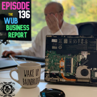 136 - The WUB (Wake Up Bainbridge) Business Report