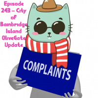 243 - City of Bainbridge Island OliveGate Update