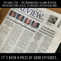236 - The Bainbridge Island Review, Review and Leslie Schneider Interview and