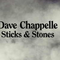Dave Chapelle Sticks and Stones 