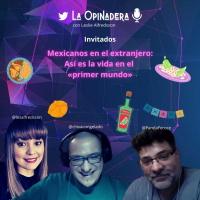 La Opinadera Show: Así es la vida en el «primer mundo»