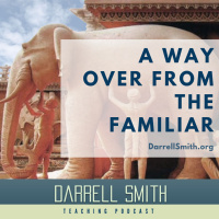 A Way Over from the Familiar