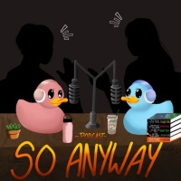 So, Anyway, Podcast (Season 1, Episode 10): The Musical: The Series